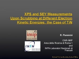 XPS and SEY Measurements Upon Scrubbing at Different