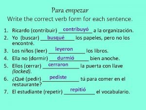 Write the correct verbs