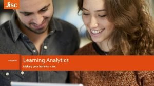 01032021 Learning Analytics Making your business case 1
