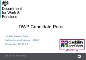 DWP Candidate Pack Job Role Executive Officer Civil