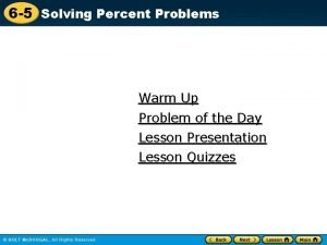 6 5 Solving Percent Problems Warm Up Problem