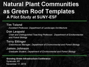 Natural Plant Communities as Green Roof Templates A