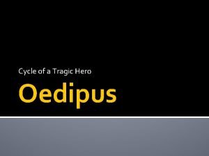 Cycle of a tragic hero