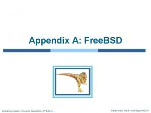 Appendix A Free BSD Operating System Concepts Essentials
