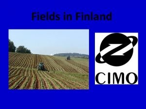 Fields in Finland Fields in Finland Fields in