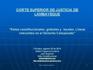 CORTE SUPERIOR DE JUSTICIA DE LAMBAYEQUE Retos constitucionales