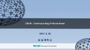 Continuous bag of words