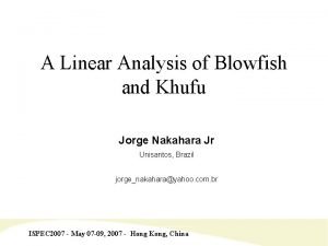 A Linear Analysis of Blowfish and Khufu Jorge