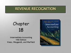 Chapter 18 revenue recognition solutions