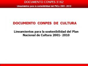 DOCUMENTO CONPES 3162 Lineamientos para la sostenibilidad del