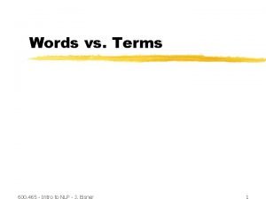 Words vs Terms 600 465 Intro to NLP