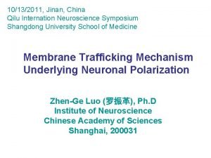 10132011 Jinan China Qilu Internation Neuroscience Symposium Shangdong