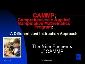 CAMMP Comprehensively Applied Manipulative Mathematics Program A Differentiated