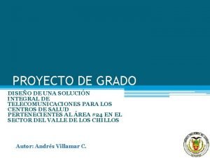 PROYECTO DE GRADO DISEO DE UNA SOLUCIN INTEGRAL