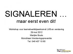 Workshop signaleren herkennen psychische klachten Workshop signaleren herkennen psychische klachten