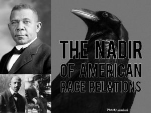 Nadir of race relations