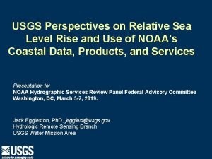 USGS Perspectives on Relative Sea Level Rise and
