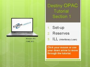 Destiny opac