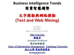 Business Intelligence Trends Text and Web Mining 1012