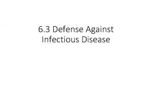 6 3 Defense Against Infectious Disease The skin