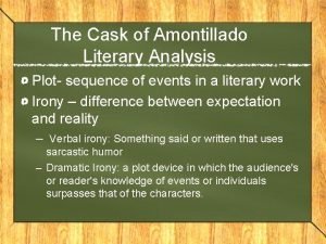 Edgar allan poe the cask of amontillado literary analysis