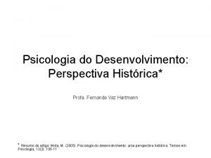 Psicologia do desenvolvimento uma perspectiva histórica