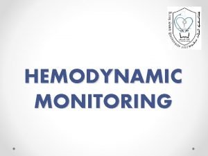 Hemodynamic monitoring definition