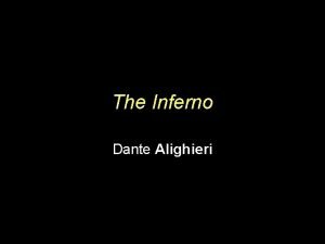 The Inferno Dante Alighieri Dante Alighieri Italian poet