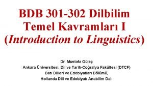 BDB 301 302 Dilbilim Temel Kavramlar I Introduction