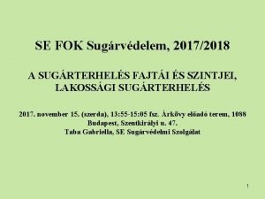 SE FOK Sugrvdelem 20172018 A SUGRTERHELS FAJTI S