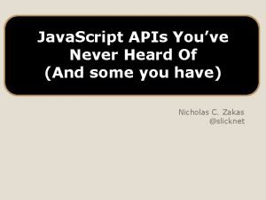 Java Script APIs Youve Never Heard Of And