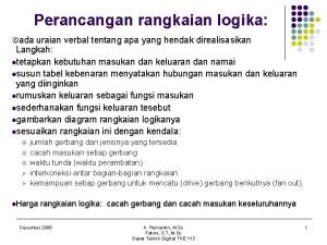 Perancangan rangkaian logika ada uraian verbal tentang apa