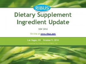 Dietary Supplement Ingredient Update SSW 2014 Online at