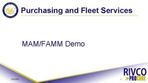 Purchasing and Fleet Services MAMFAMM Demo 2222021 1