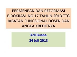 PERMENPAN DAN REFORMASI BIROKRASI NO 17 TAHUN 2013