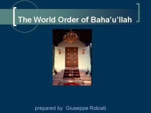 The World Order of Bahaullah prepared by Giuseppe