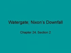 Chapter 24 section 2 watergate answers Chapter 24 section 2 watergate answers