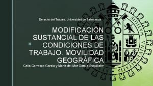 Derecho del Trabajo Universidad de Salamanca MODIFICACIN SUSTANCIAL