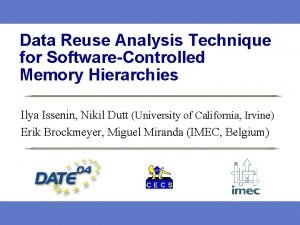 Data Reuse Analysis Technique for SoftwareControlled Memory Hierarchies