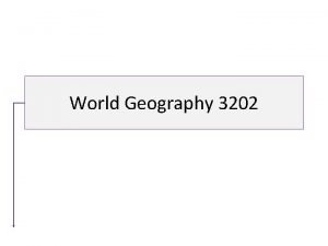 Tertiary world geography