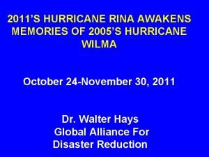 2011S HURRICANE RINA AWAKENS MEMORIES OF 2005S HURRICANE