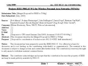 July 2009 doc IEEE 802 15 doc 15