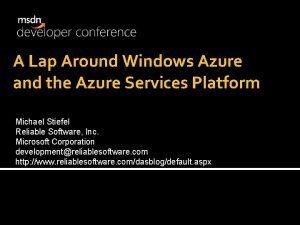 A Lap Around Windows Azure and the Azure