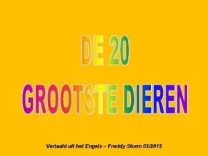 Vertaald uit het Engels Freddy Storm 032013 Afrikaanse