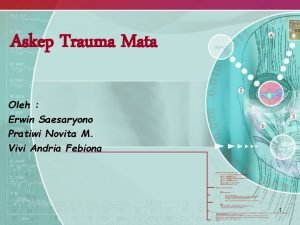 Askep trauma mata Askep trauma mata