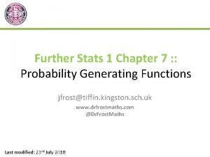 Further Stats 1 Chapter 7 Probability Generating Functions
