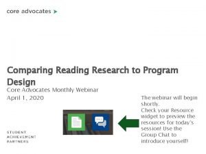 Comparing Reading Research to Program Design Core Advocates