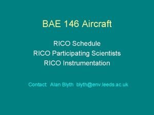 BAE 146 Aircraft RICO Schedule RICO Participating Scientists