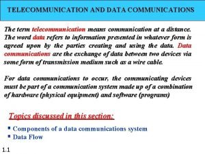 Telecommunications and data communications