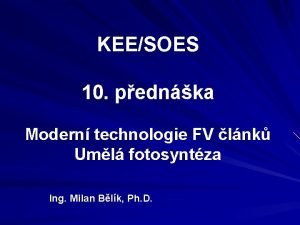 KEESOES 10 pednka Modern technologie FV lnk Uml